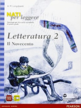 nati per leggere, letteratura del 900 italiano, antologia media