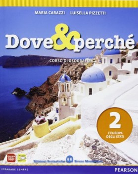 dove &amp; perche 2 geografia sc.media