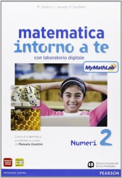 matematica intorno a te 2 +mymathlab 2 matematica sc.media