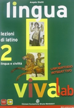 lingua viva, lezioni 2 +digilab latino, gramm.sint.eserc.