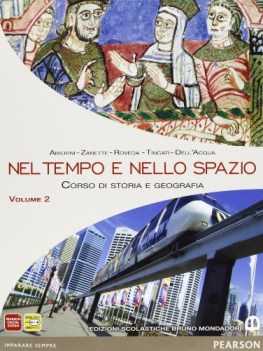 nel tempo e nello spazio 2 corso di storia e geografia itc, ipc