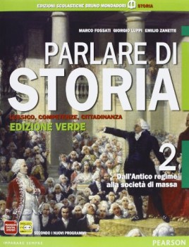 parlare di storia verde 2 storia triennio licei