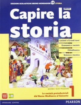 capire la storia 1 storia triennio licei