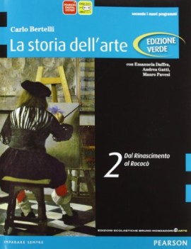 storia dell\'arte ed.verde 2 arte,disegno,grafica