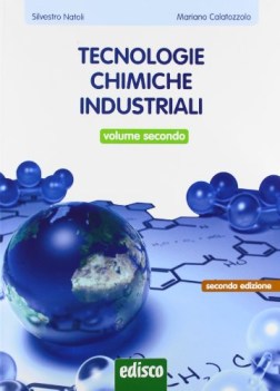 tecnologie chimiche industriali 2 x 4 chimica e merceologia