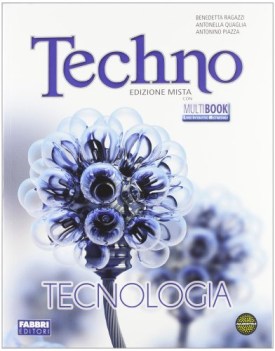 techno (4t) +dvd educazione tecnica