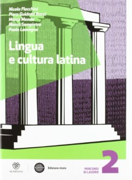 lingua e cultura latina percorsi 2