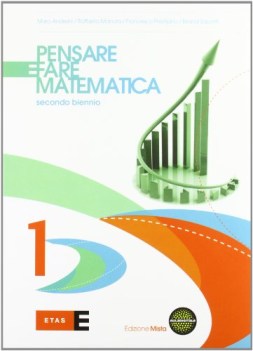 pensare e fare matematica 1 x tr matematica x superiori