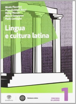 lingua e cultura latina, percorsi 1 (5t) latino, antologia bn