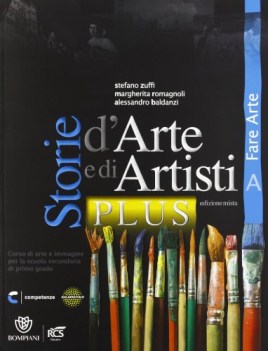 storie d\'arte e di artisti plus (4t) educazione artistica