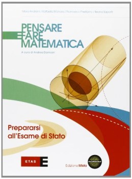 pensare e fare matematica esame matematica x superiori