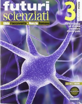 futuri scienziati 3 +dvd scienze scuola media