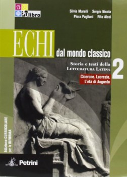 echi dal mondo classico 2 latino, letteratura