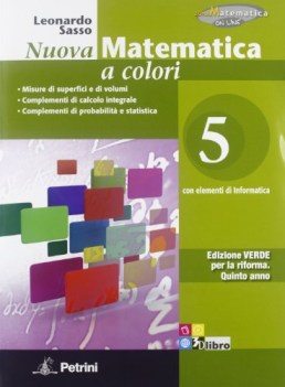 nuova matematica a colori verde 5 matematica it e ip