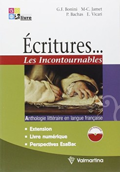 ecritures les incontournables (2t) francese, antol.e lett.