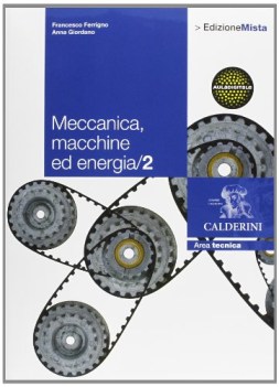 meccanica macchine ed energia - 3vv materie tecn. iti, n, ipi