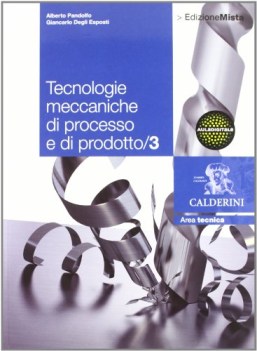 tecnologie meccaniche proces. 3 materie tecn. iti, n, ipi