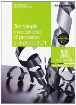 tecnologie meccaniche di processo. .1 materie tecn. iti, n, ipi