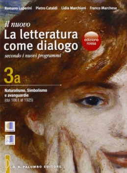 letteratura come dialogo rossa 3a italiano, antologia tr.