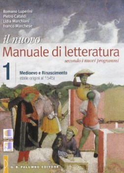 nuovo manuale di letteratura 1 italiano, letteratura