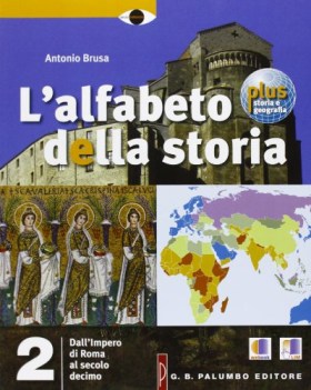 alfabeto della storia plus 2 +terra +dvd storia biennio lic e 1 mg