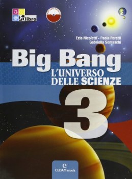 big bang l\'universo delle scienze 3 +cd scienze scuola media