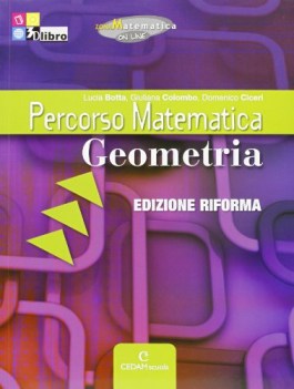 percorso matematica geometria ed.riforma matematica it e ip