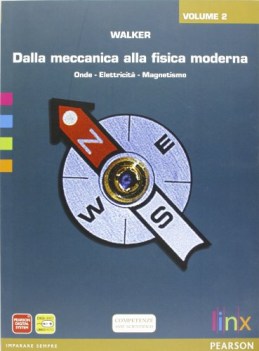 dalla meccanica a/fisica moderna 2 fisica