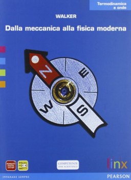 dalla meccanica a/fisica moderna,termo.. fisica