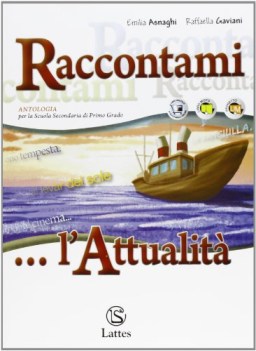 raccontami, attualita italiano, antologia media