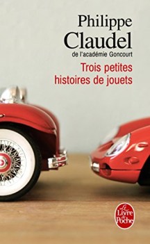 trois petites histoires des jouets (livre de poche)