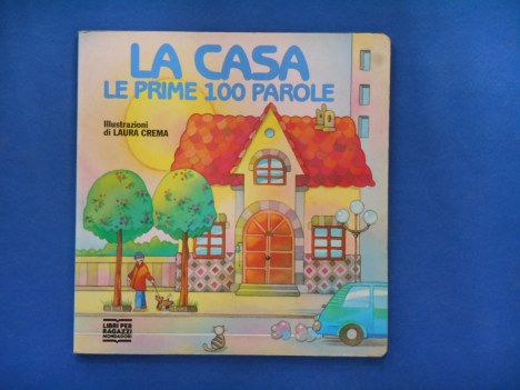 casa le prime 100 parole