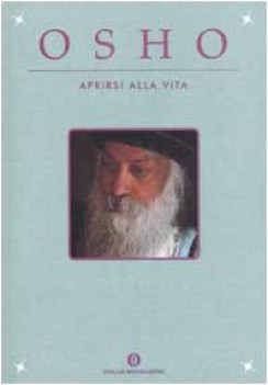 aprirsi alla vita (Prima edizione Oscar varia gennaio 2003)