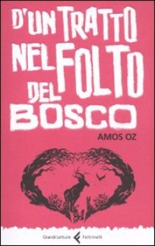 d\'un tratto nel folto del bosco