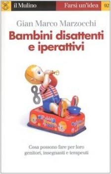 bambini disattenti e iperattivi