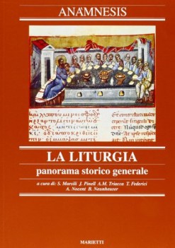 anamnesis vol.II la liturgia panorama storico generale