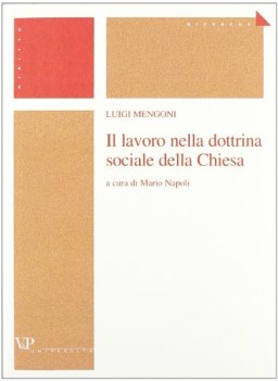 lavoro nella dottrina sociale della chiesa