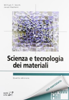 scienza e tecnologia dei materiali 4ed.