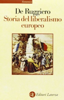 storia del liberalismo europeo