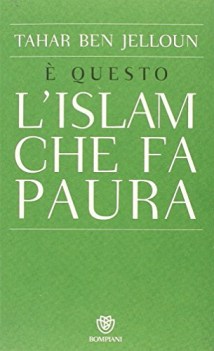 e\' questo l\'islam che fa paura