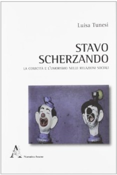 stavo scherzando