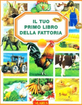 tuo primo libro della fattoria