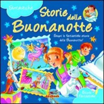 fantastiche storie della buonanotte