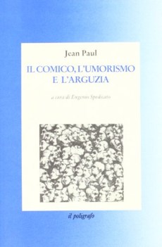 comico, l\'umorismo e l\'arguzia