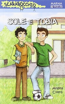 sole e tobia