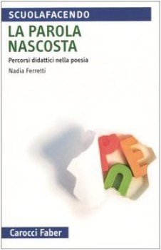 parola nascosta percorsi didattici nella poesia