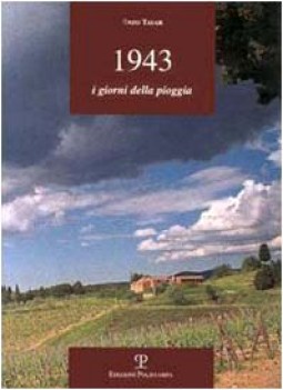 1943 i giorni della pioggia