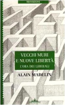 vecchi muri e nuove liberta\'