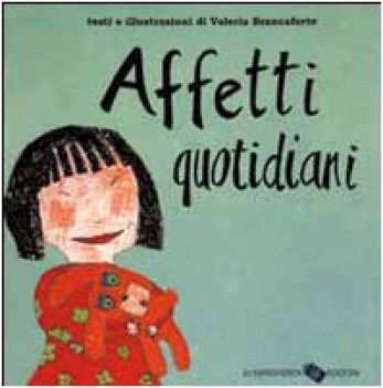 affetti quotidiani