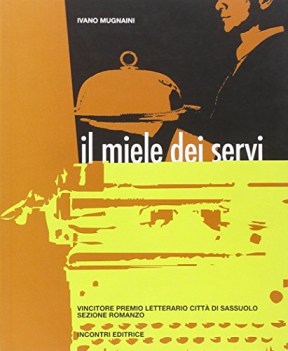 miele dei servi